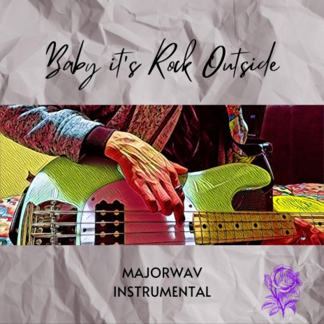 Baby it's Rock Outside (Instrumental) | Boomplay Music