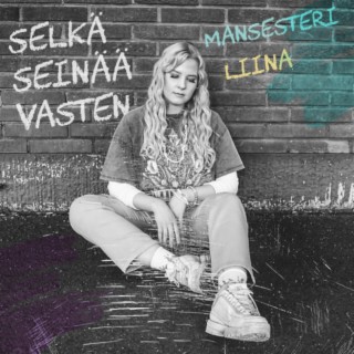 Selkä seinää vasten lyrics | Boomplay Music