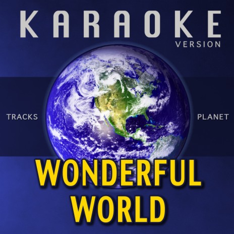 Wonderful World (Karaoke Version) | Boomplay Music