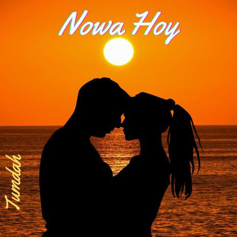 Nowa Hoy | Boomplay Music