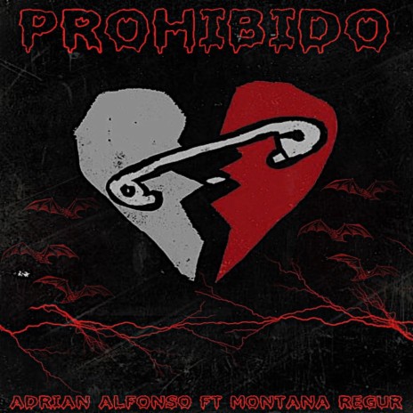 Prohibido ft. Montana Regur | Boomplay Music