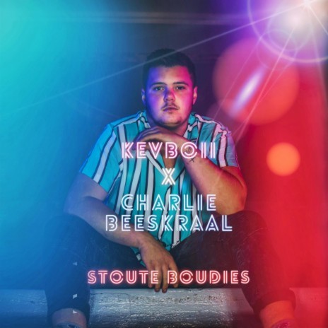 Stoute Boude ft. Charlie Beeskraal | Boomplay Music