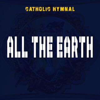 All The Earth