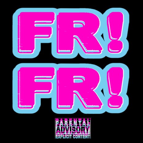 Fr! Fr! ft. YNG Khronic & NineHunnidNatt | Boomplay Music