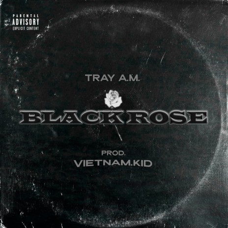 Blackrose ft. Vietnam.Kid | Boomplay Music
