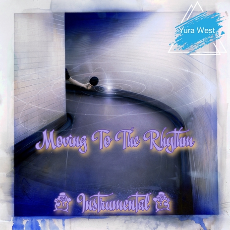 Moving to the Rhythm (Instrumental) | Boomplay Music