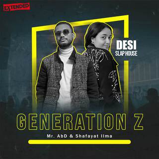 Generation Z (Extended) ft. Shafayat Ilma lyrics | Boomplay Music