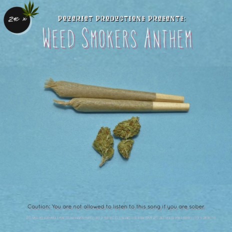Weed Smokers Anthem | Boomplay Music