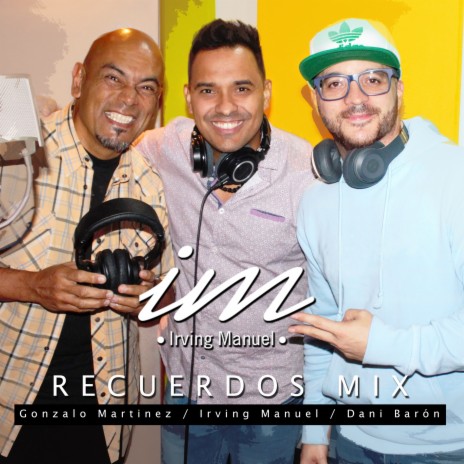 Recuerdos Mix ft. Gonzalo Martinez & Dani Barón | Boomplay Music