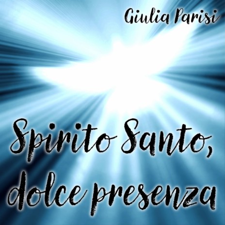 Spirito Santo, dolce presenza (Versione strumentale) | Boomplay Music