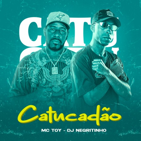 Catucadão ft. Mc Toy | Boomplay Music