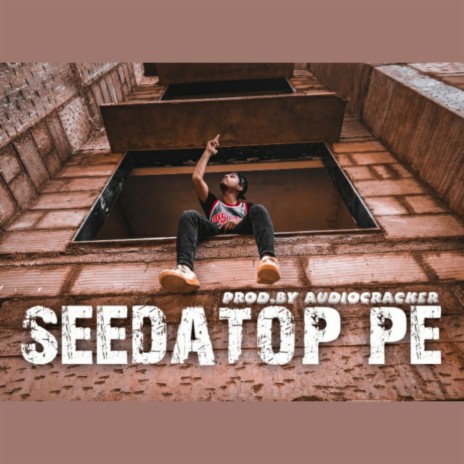 Seedha Top Pe | Boomplay Music