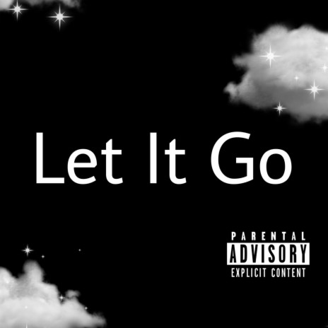 Let It GO | Boomplay Music