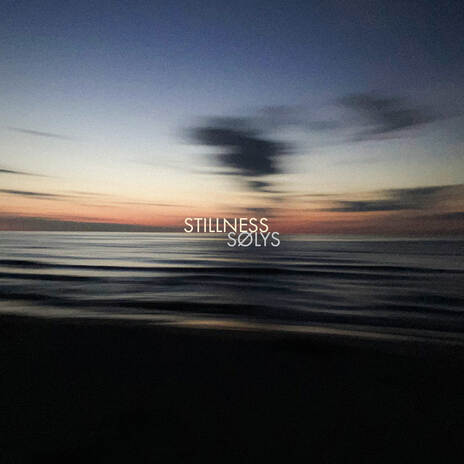 Stillness | Boomplay Music