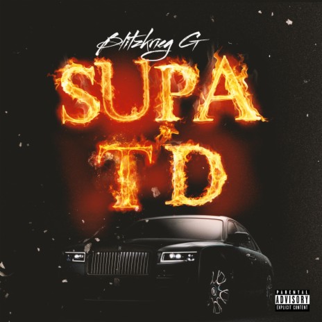 Supa T'd (Explicit version) | Boomplay Music