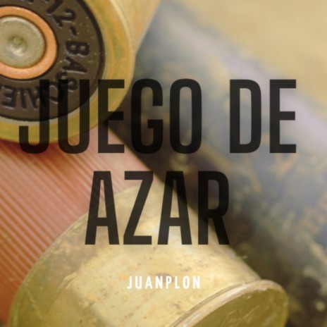 Juego de Azar | Boomplay Music