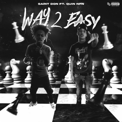 Way 2 Easy ft. Quin NFN | Boomplay Music