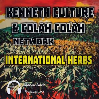 International Herbs (Klangschatz Version) ft. Kenneth Culture & Colah Colah lyrics | Boomplay Music