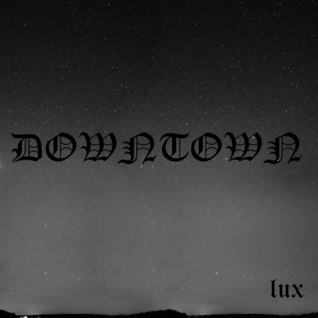 Downtown | Boomplay Music