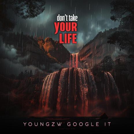 Dont take your life | Boomplay Music