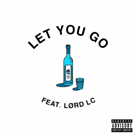 Let You Go | Boomplay Music