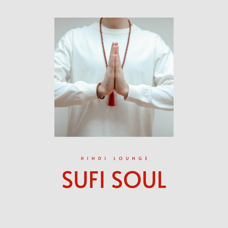 Sufi Soul | Boomplay Music