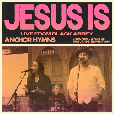 Jesus Is (feat. Travis Ryan) [Live] | Boomplay Music