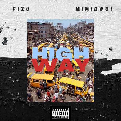 Highway ft. Mimi Bwoi | Boomplay Music