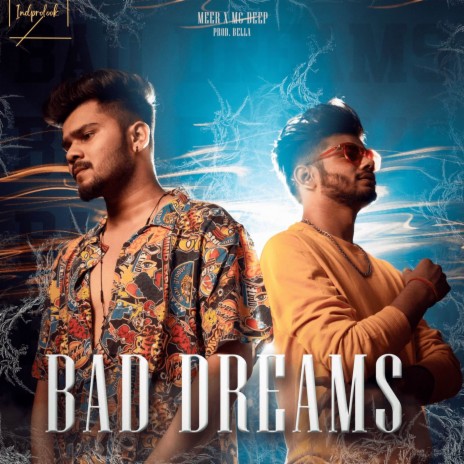 Bad Dreams ft. Meer & Bella | Boomplay Music