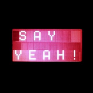 Say Yeah!