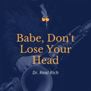 Dr. Real RichBabe