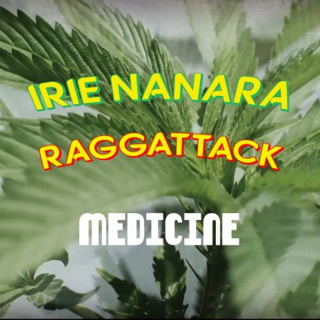 Medicine ft. Irie Nanara