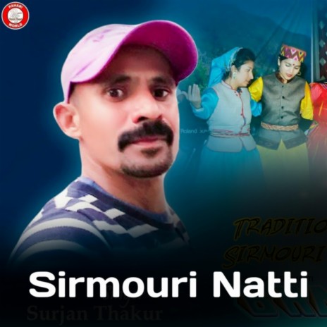 Sirmouri Natti ft. Suraj thakur | Boomplay Music