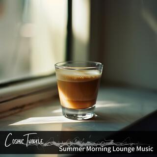 Summer Morning Lounge Music