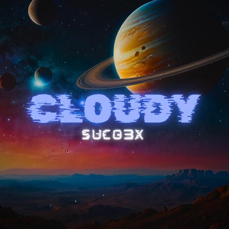 Cloudy | Boomplay Music