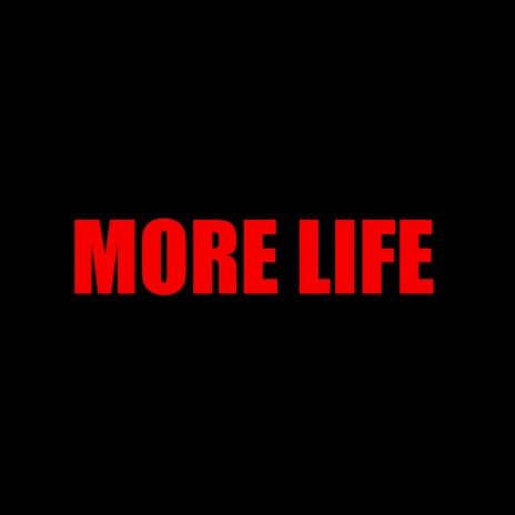 MORE LIFE ft. IRIEWEB SOUNDS | Boomplay Music