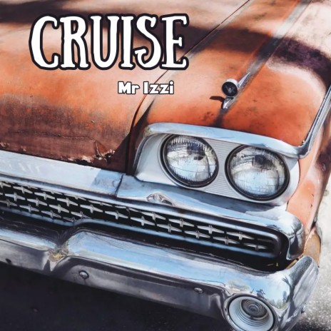 Cruise | Boomplay Music