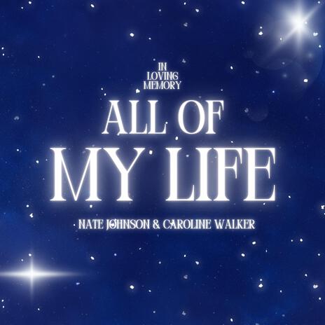 All of My Life | Boomplay Music