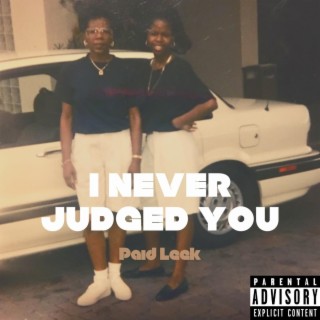 I Never Judged You (EP)