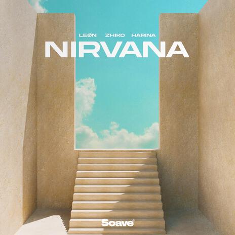 Nirvana ft. ZHIKO & Harina | Boomplay Music