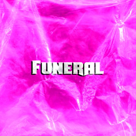 Funeral | Boomplay Music