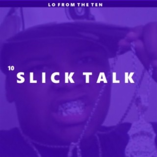 SLICK TALK