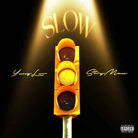 SLOW ft. Stvy Max | Boomplay Music