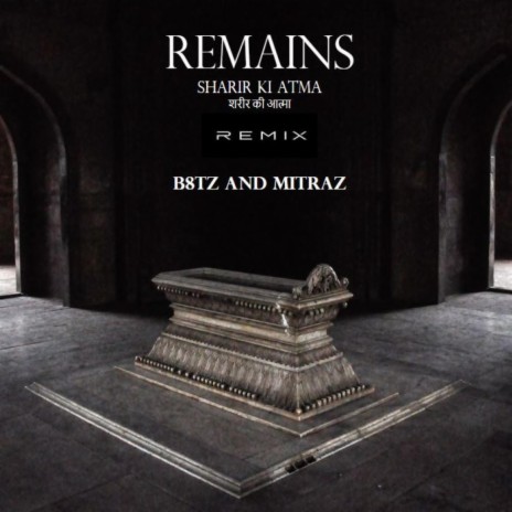 Sharir Ki Atma (Remains) ft. Mitraz | Boomplay Music