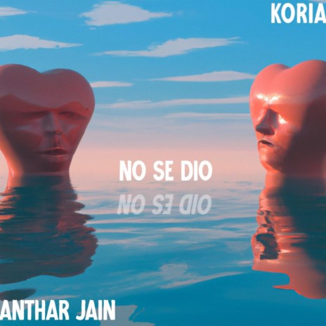 No Se Dio ft. Anthar Jain | Boomplay Music