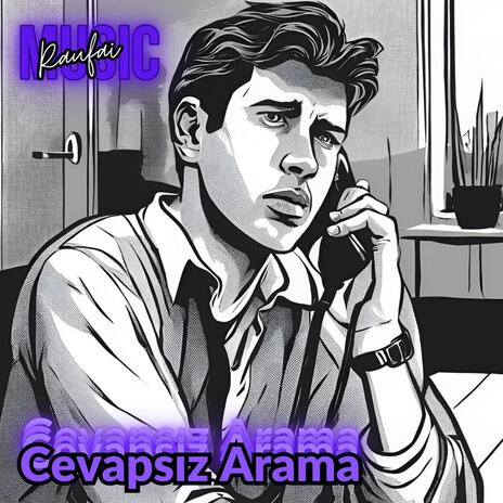 Cevapsız Arama | Boomplay Music