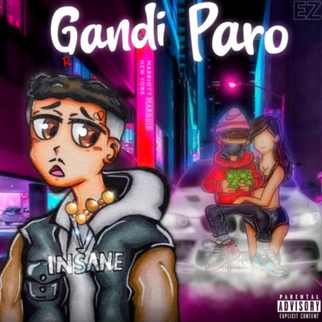 Gandi Paro | Boomplay Music