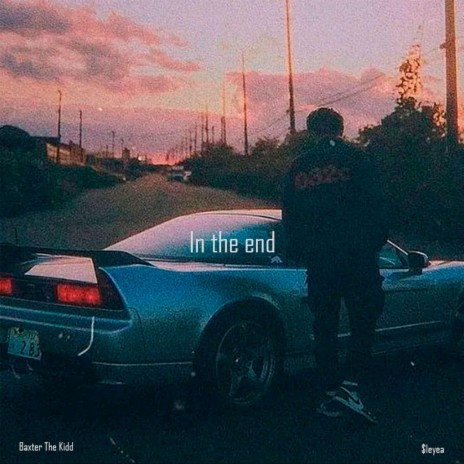 In The End ft. $leyea | Boomplay Music