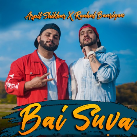 Bai Suva ft. Raahul Bauriyan | Boomplay Music