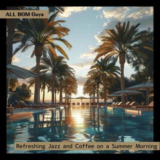 Refreshing Jazz and Coffee on a Summer Morning